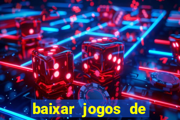 baixar jogos de azar ca?a niquel