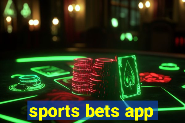 sports bets app