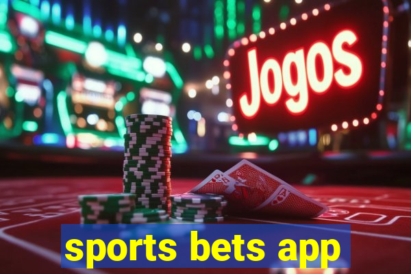 sports bets app