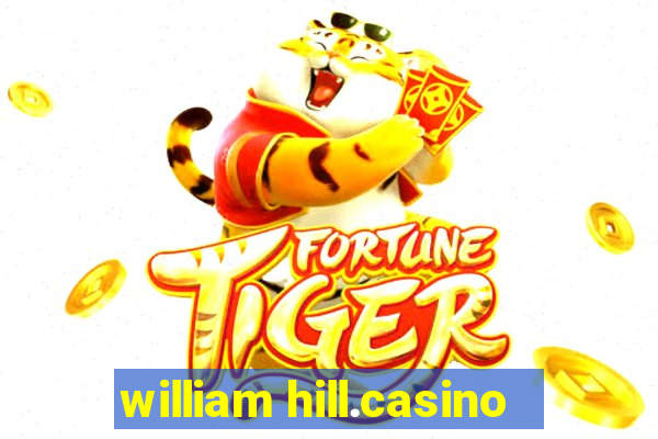 william hill.casino