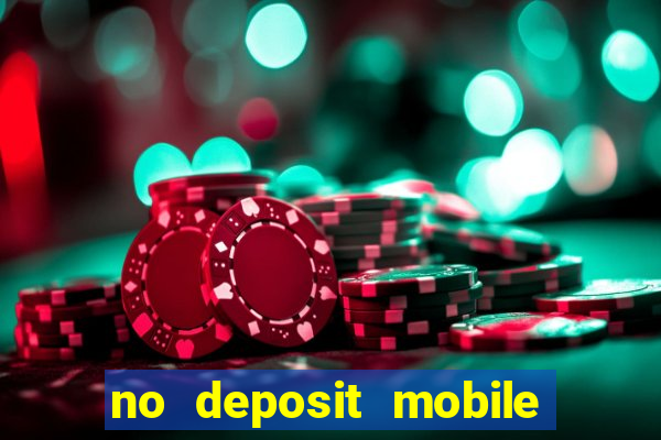 no deposit mobile casino bonus uk