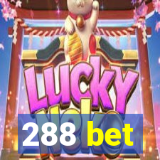 288 bet