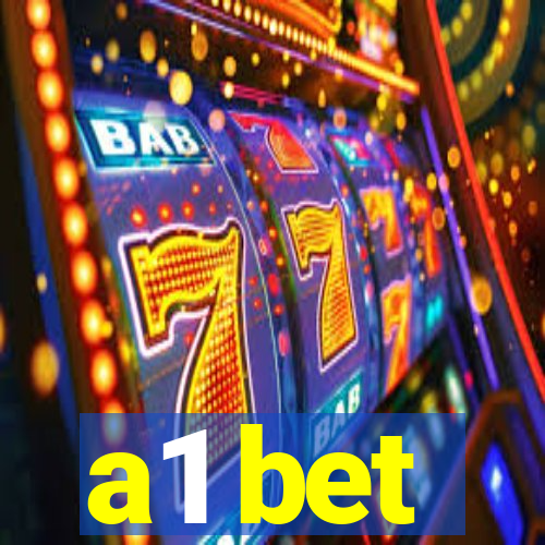 a1 bet