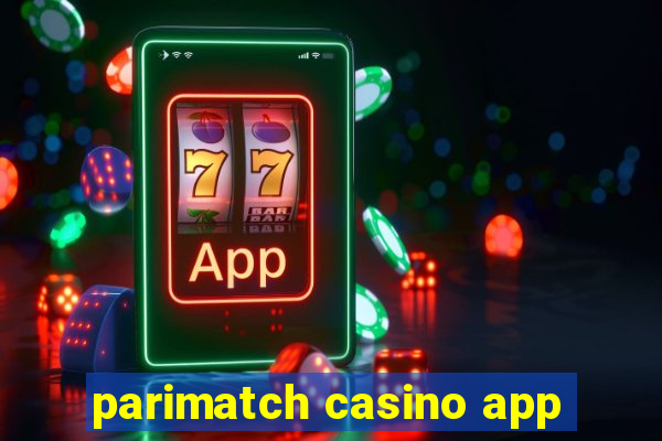 parimatch casino app