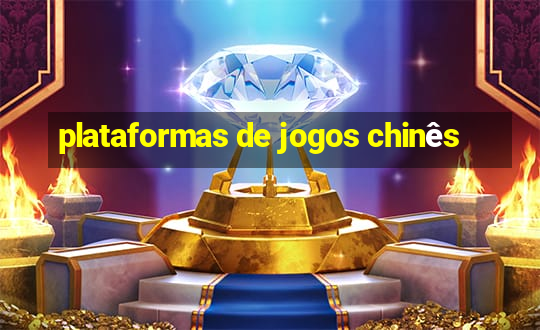 plataformas de jogos chinês