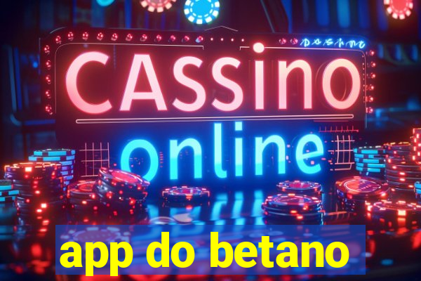 app do betano