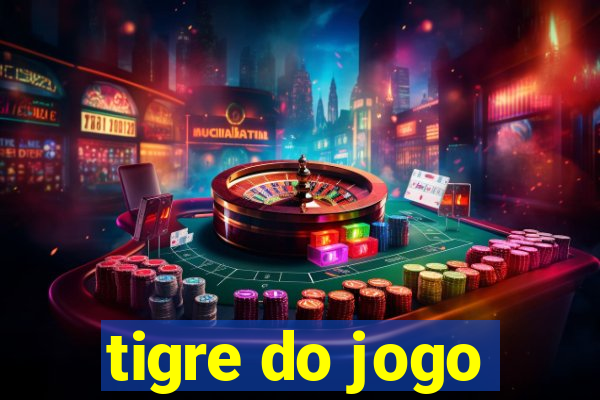 tigre do jogo