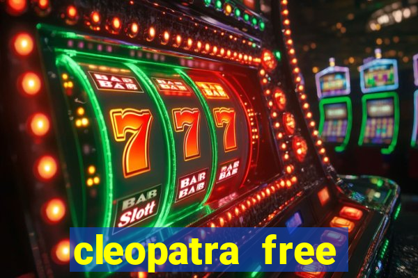 cleopatra free slots machines