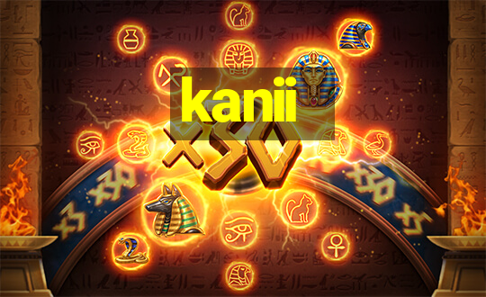 kanii