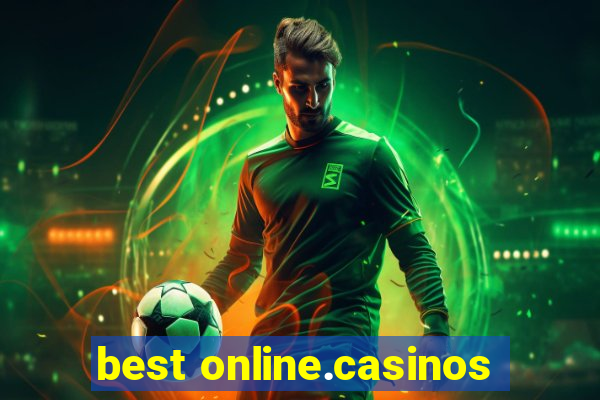 best online.casinos