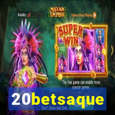 20betsaque