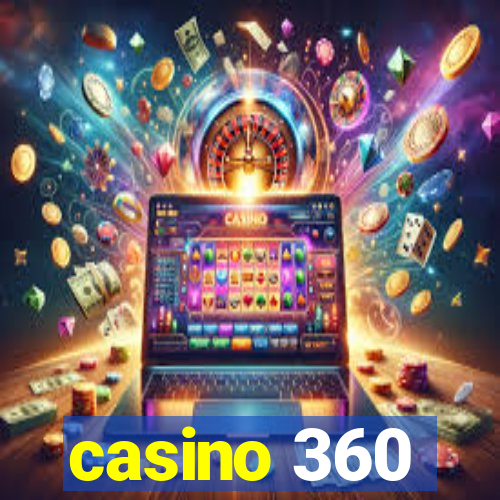 casino 360