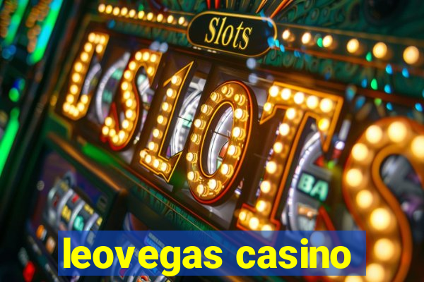 leovegas casino