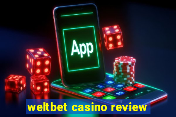 weltbet casino review