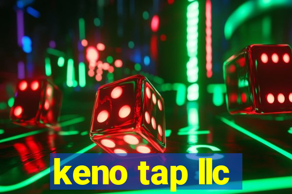 keno tap llc