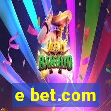 e bet.com