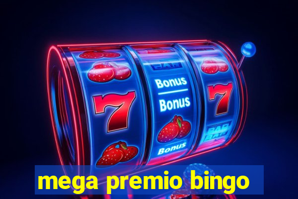 mega premio bingo