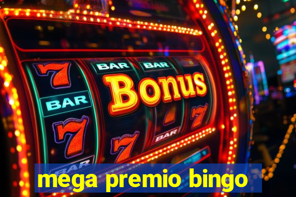 mega premio bingo