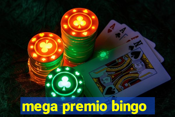 mega premio bingo