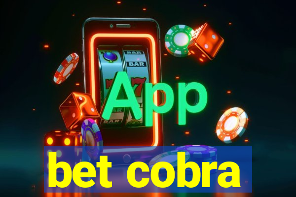 bet cobra