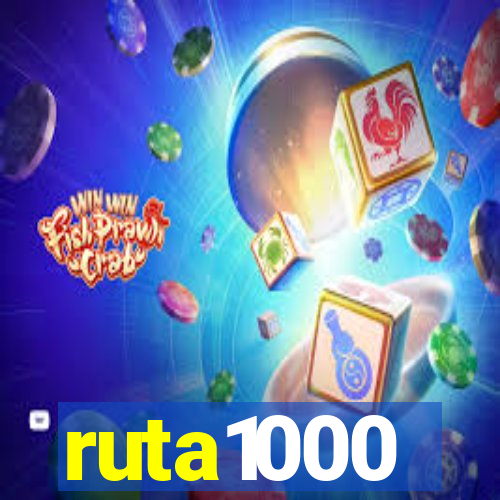 ruta1000