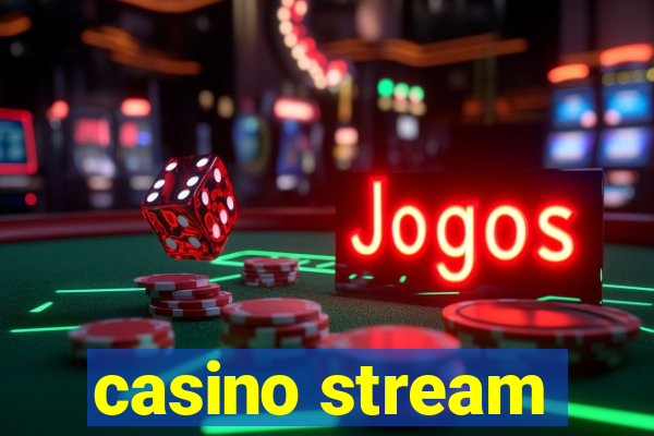 casino stream