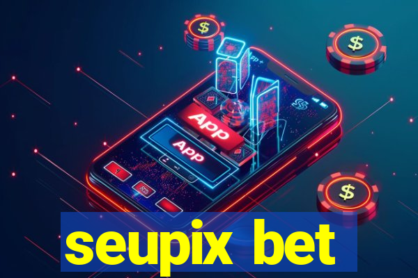 seupix bet