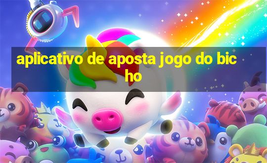 aplicativo de aposta jogo do bicho