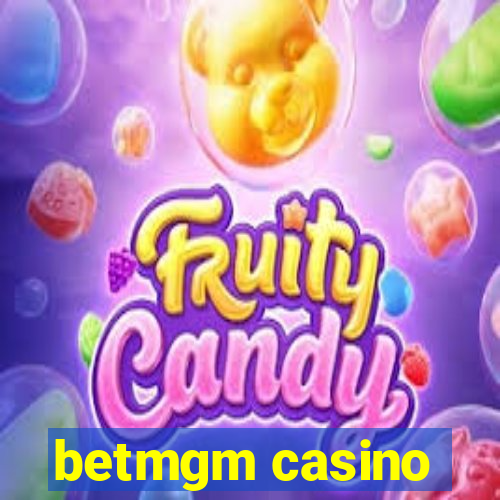 betmgm casino