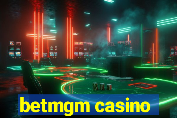 betmgm casino