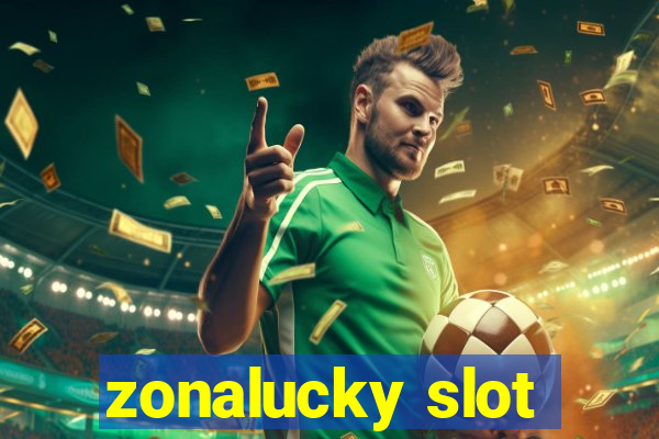 zonalucky slot