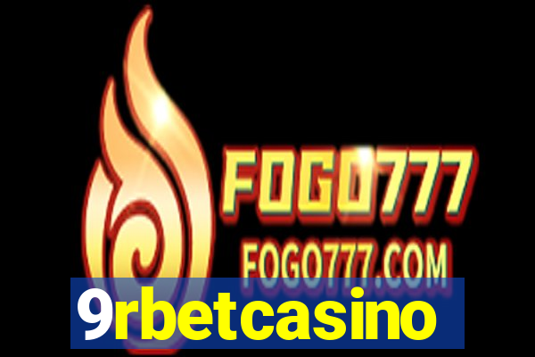 9rbetcasino