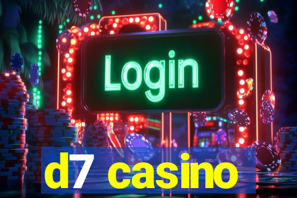 d7 casino