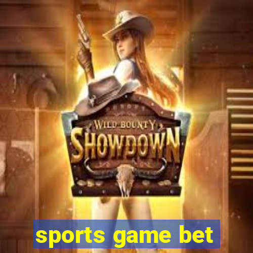 sports game bet