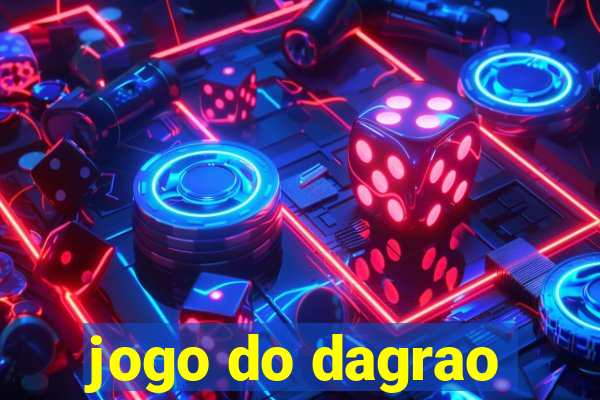 jogo do dagrao