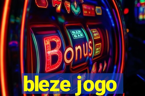 bleze jogo