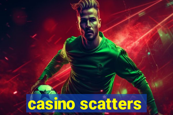 casino scatters