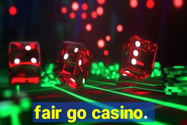 fair go casino.