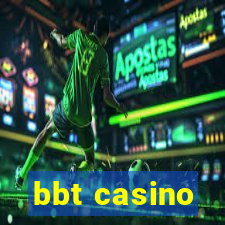 bbt casino