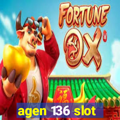 agen 136 slot