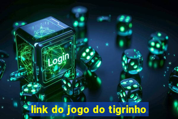 link do jogo do tigrinho