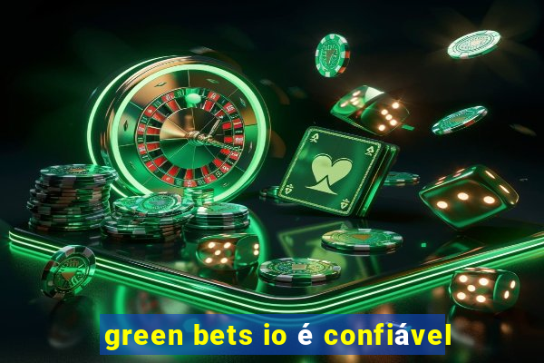 green bets io é confiável