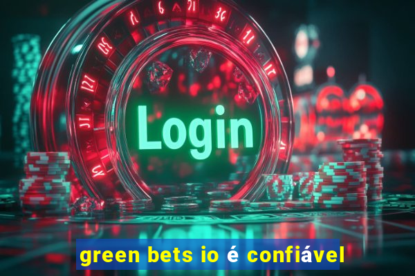 green bets io é confiável