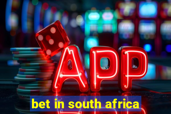 bet in south africa