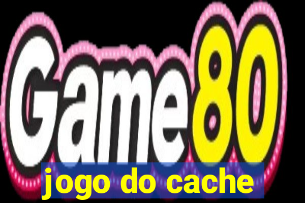 jogo do cache