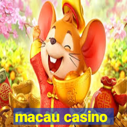 macau casino