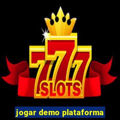 jogar demo plataforma