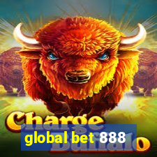 global bet 888