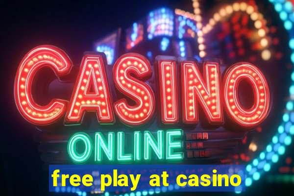 free play at casino