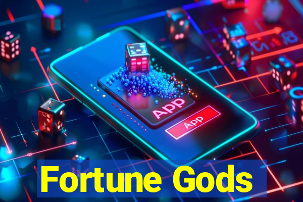 Fortune Gods